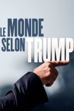 Le monde selon Trump