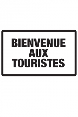 Bienvenue aux touristes